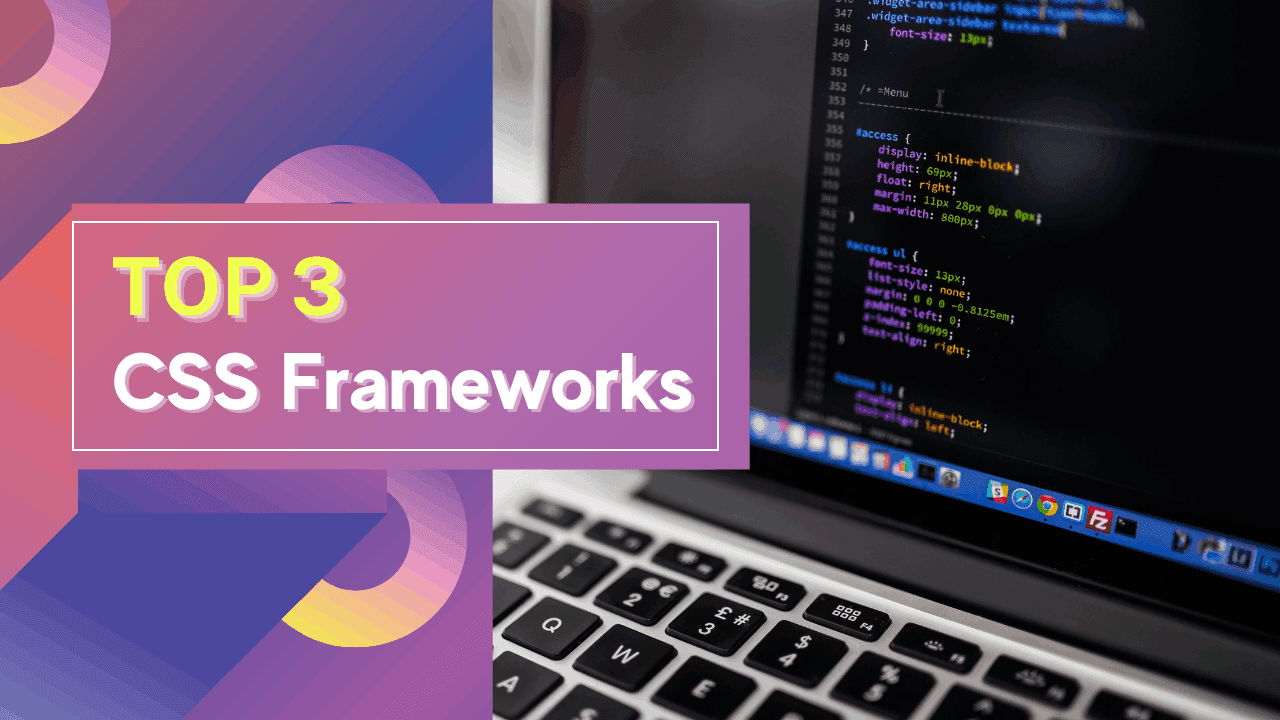Top 3 CSS Frameworks
